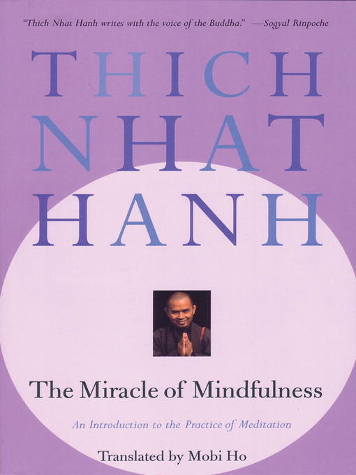 Title details for The Miracle of Mindfulness by Thich Nhat Hanh - Available